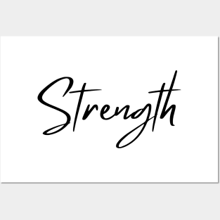 Strength. Beautiful Typography Self Empowerment Quote. Posters and Art